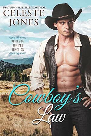 Cowboy's Law by Celeste Jones