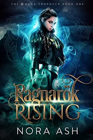 Ragnarök Rising by Nora Ash