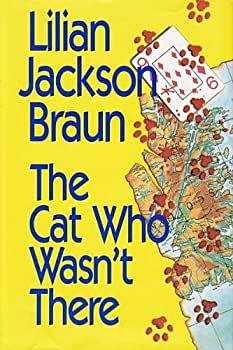 The Cat who Wasn't There by Lilian Jackson Braun