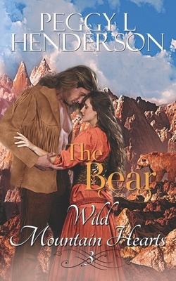 The Bear by Peggy L. Henderson