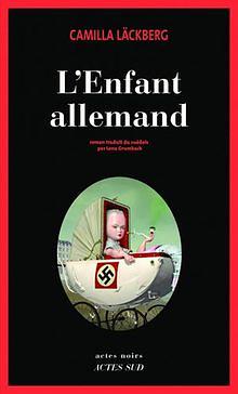 L'Enfant allemand by Camilla Läckberg