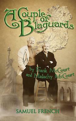 A Couple of Blaguards by Frank McCourt, Malachy McCourt