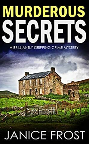 Murderous Secrets by Janice Frost