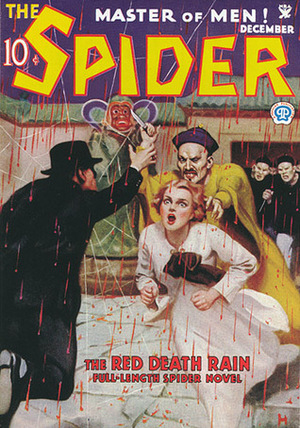 The Spider, Master of Men! #15: The Red Death Rain by Grant Stockbridge, Norvell W. Page