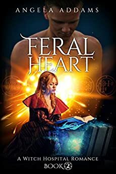 Feral Heart by Angela Addams