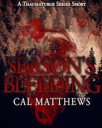 Season's Bleeding by Cal Matthews