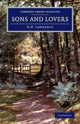 Sons and Lovers by D.H. Lawrence