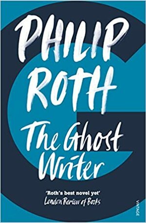 The Ghost Writer by Philip Roth