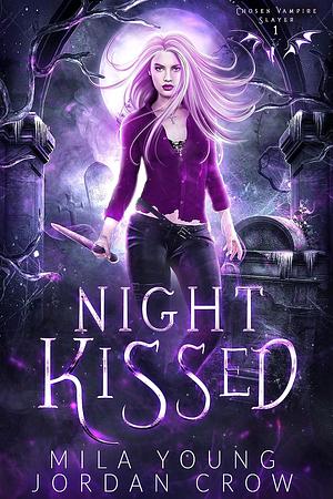 Night Kissed by Mila Young, Jordan Crow