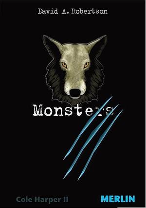 Monsters by David A. Robertson