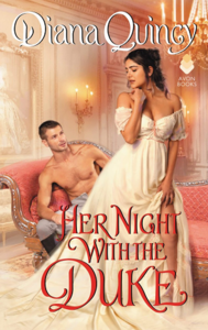 Her Night with the Duke by Diana Quincy