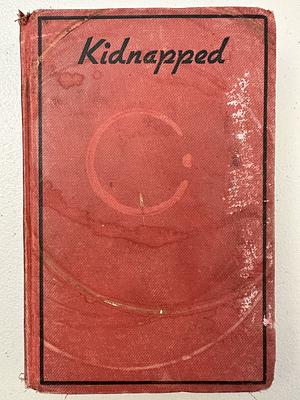 Kidnapped & The Strange Case Of Dr. Jekyll And Mr. Hyde by Robert Louis Stevenson