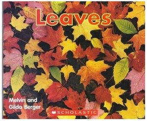 Leaves by Gilda Berger, Melvin A. Berger