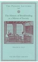 History of Bookbinding as a Mirror of Society by Mirjam M. Foot