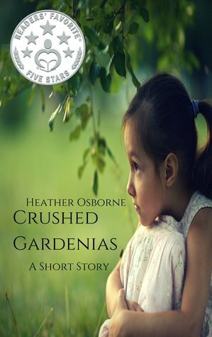 Crushed Gardenias by Heather Osborne