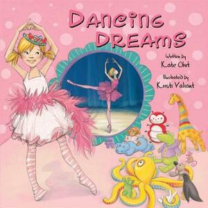 Dancing Dreams by Kate Ohrt