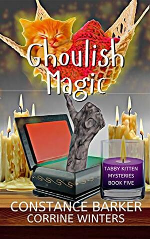 Ghoulish Magic by Corrine Winters, Constance Barker