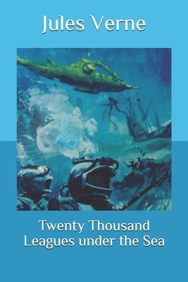 Twenty Thousand Leagues under the Sea by Jules Verne