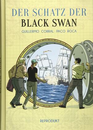 Der Schatz der Black Swan by Paco Roca