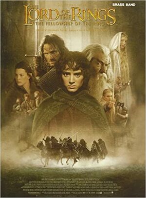 The Lord of the Rings: The Fellowship of the Ring by Andrew Duncan, Howard Shore