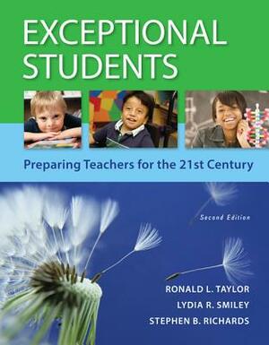 Loose Leaf for Exceptional Students with Connect Access Card by Ronald L. Taylor, Stephen B. Richards, Lydia Smiley