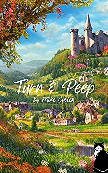 Turn & Peep by Mike Cullen