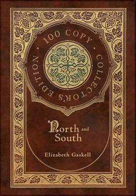 North and South (100 Copy Collector's Edition) by Elizabeth Gaskell