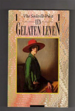 Een gelaten leven by Vita Sackville-West