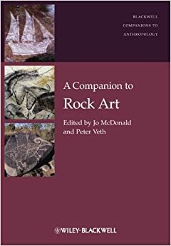 A Companion to Rock Art by Peter Veth, Jo McDonald