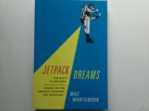Jetpack Dreams by Mac Montandon