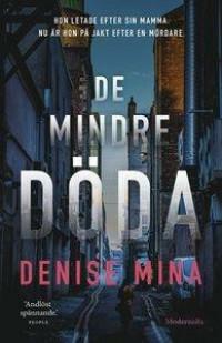 De mindre döda by Denise Mina