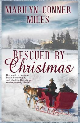 Rescued by Christmas by Marilyn Conner Miles