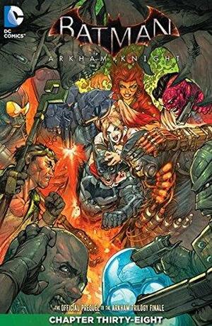 Batman: Arkham Knight (2015-) #38 by Peter J. Tomasi