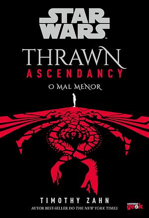 O Mal Menor by Timothy Zahn