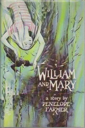 William and Mary by Penelope Farmer