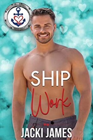 Ship Work by Jacki James