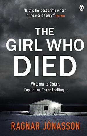 The Girl Who Died by Ragnar Jónasson