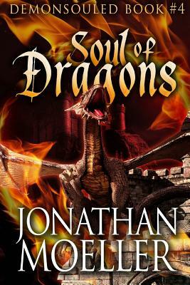 Soul of Dragons by Jonathan Moeller