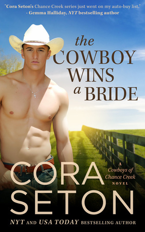 The Cowboy Wins a Bride by Cora Seton