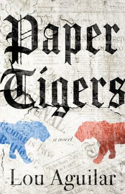 Paper Tigers by Lou Aguilar