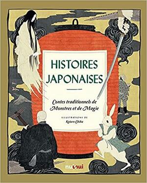 Histoires japonaises: contes traditionnels de monstres et de magie by Various