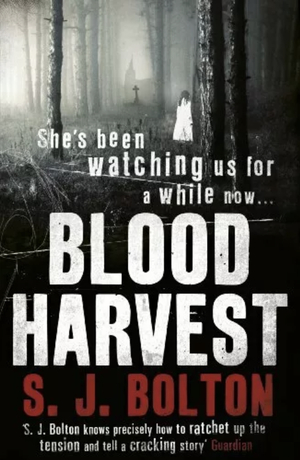 Blood Harvest by Sharon Bolton