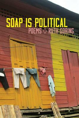 Soap Is Political by Ruth Goring
