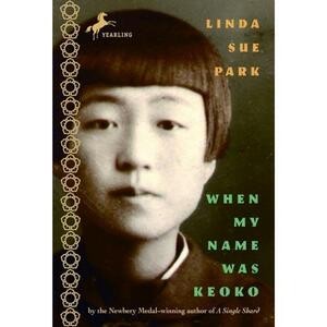 When My Name Was Keoko by Linda Sue Park