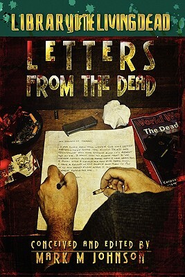Letters From The Dead by Mark M. Johnson
