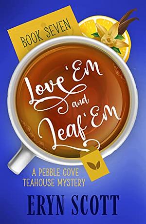 Love 'Em and Leaf 'Em by Eryn Scott