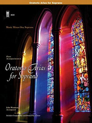 Music Minus One Soprano: Oratorio Arias For Soprano by Georg Friedrich Händel, Hal Leonard LLC, Wolfgang Amadeus Mozart