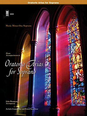 Music Minus One Soprano: Oratorio Arias For Soprano by Georg Friedrich Händel, Wolfgang Amadeus Mozart, Hal Leonard LLC