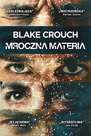 Mroczna materia by Blake Crouch