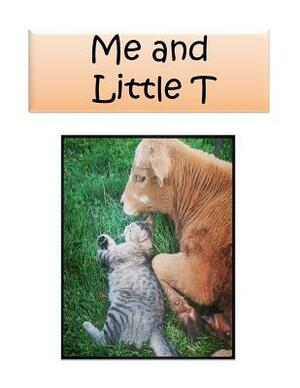 Me and Little T by Wanda Eastwood, Sue Carroll